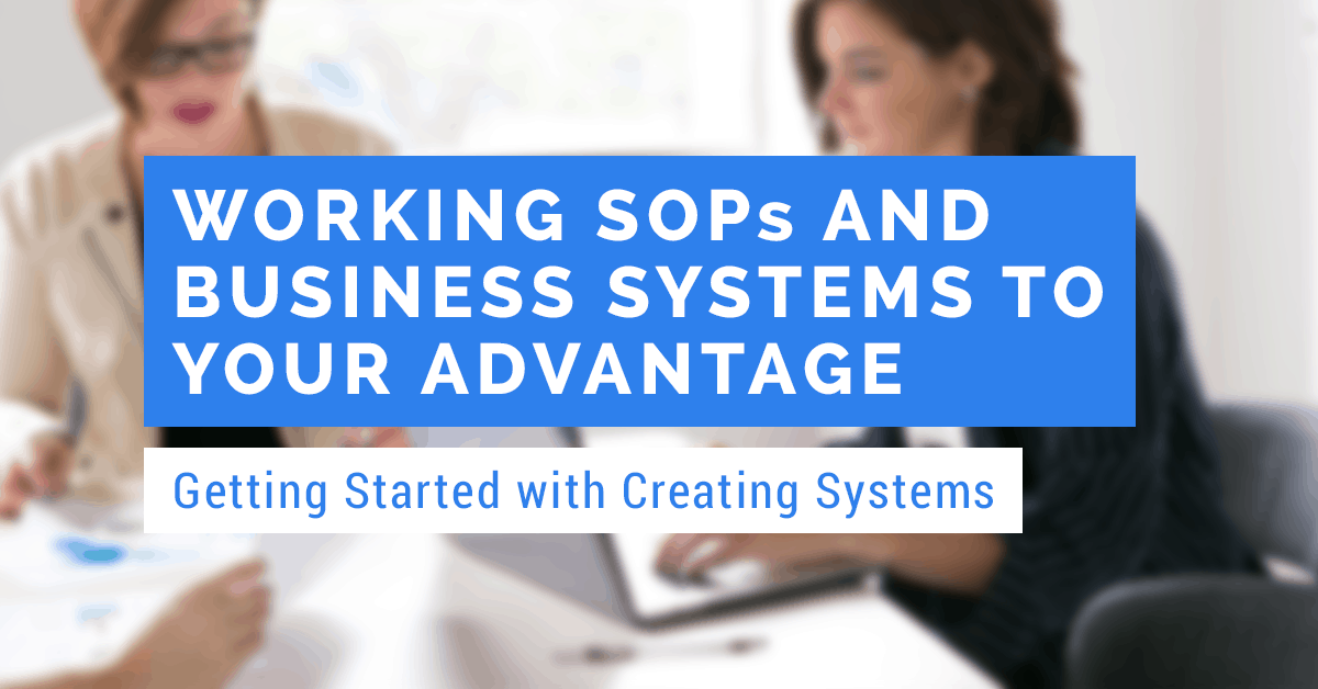 Creating SOPs and business systems