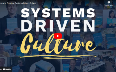How to Create a Systems Driven Culture