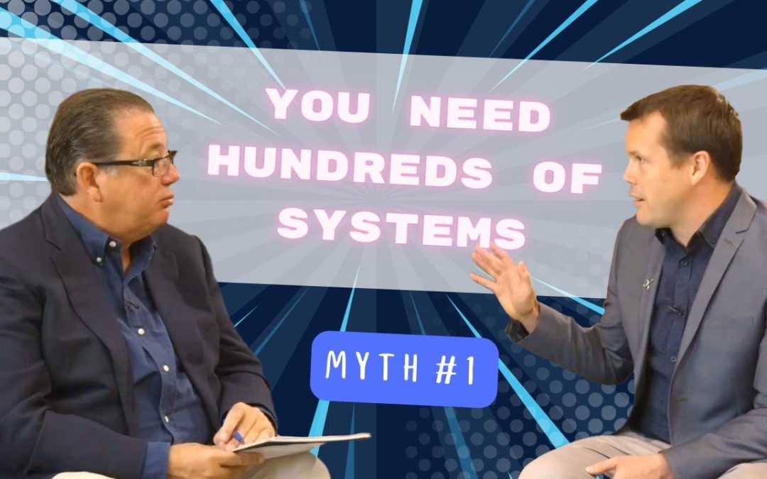 Myth 1: You’ll Need To Create Hundreds Of Systems