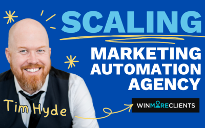 How Tim Hyde Built a Marketing Automation Agency That Runs Without Him