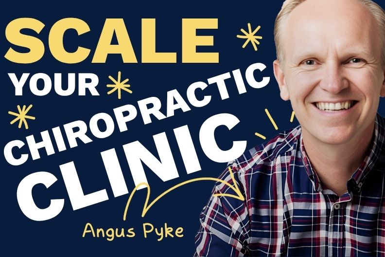 Scale Your Chiropractic Clinic Without Living In It
