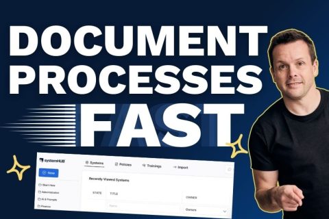 3 Ways to Document Processes Fast | SYSTEMology